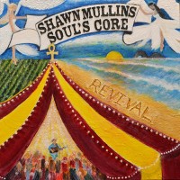 Purchase Shawn Mullins - Soul's Core Revival CD1
