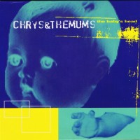 Purchase The Chrysanthemums - The Baby's Head