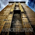 Buy A Concrete Lifeline - A Concrete Lifeline Mp3 Download
