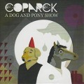 Buy Coparck - Dog And Pony Show Mp3 Download