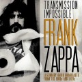 Buy Frank Zappa - Transmission Impossible CD1 Mp3 Download