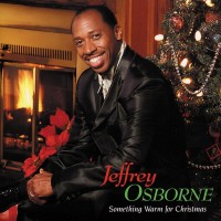 Purchase Jeffrey Osborne - Something Warm For Christmas