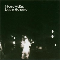Purchase Maria Mckee - Live In Hamburg