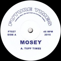 Purchase Mosey - Tuff Times (EP) (Vinyl)