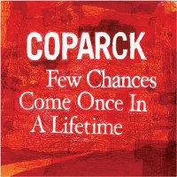Purchase Coparck - Few Chances Come Once In A Lifetime