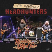 Purchase The Kentucky Headhunters - Live At The Ramblin' Man Fair