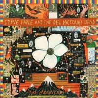Purchase Steve Earle And The Del Mccoury Band - The Mountain