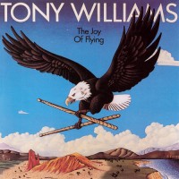 Purchase Tony Williams - The Joy Of Flying (Vinyl)