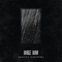 Purchase Wage War - Gravity (Stripped) (CDS)