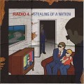Buy Radio 4 - Stealing Of A Nation Mp3 Download