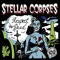 Buy Stellar Corpses - Respect The Dead Mp3 Download