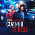 Buy Becky G & Paulo Londra - Cuando Te Besé (CDS) Mp3 Download
