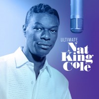 Purchase Nat King Cole - Ultimate Nat King Cole