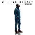 Buy William Murphy - Settle Here Mp3 Download