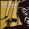 Buy Bill Lloyd - Standing On The Shoulders Of Giants Mp3 Download