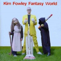 Purchase Kim Fowley - Fantasy World