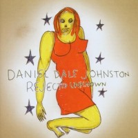 Purchase Daniel Johnston - Rejected Unknown