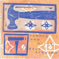 Purchase Dave Schramm - Hammer And Nails