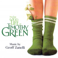 Purchase Geoff Zanelli - The Odd Life Of Timothy Green