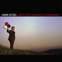 Purchase Mark Eitzel - Music For Courage & Confidence