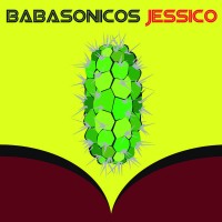 Purchase Babasonicos - Jessico