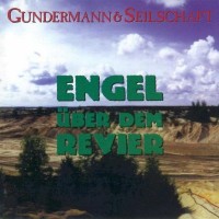 Purchase Gerhard Gundermann - Engel Über Dem Revier