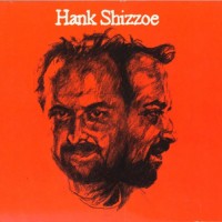 Purchase Hank Shizzoe - Hank Shizzoe
