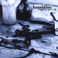 Purchase Hazeldine - Digging You Up