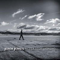 Purchase John Jones - Never Stop Moving