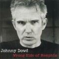Buy Johnny Dowd - Wrong Side Of Memphis Mp3 Download