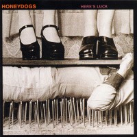Purchase The Honeydogs - Here's Luck