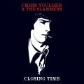 Buy Chris Youlden & The Slammers - Closing Time Mp3 Download