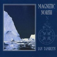 Purchase Ian Tamblyn - Magnetic North