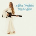 Buy Alice Wallace - Into The Blue Mp3 Download