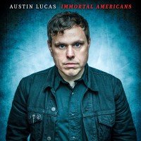 Purchase Austin Lucas - Immortal Americans
