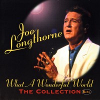 Purchase Joe Longthorne - What A Wonderful World