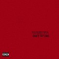 Buy Chase Atlantic - Don't Try This (EP) Mp3 Download