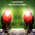 Buy Lungfish - Necrophones Mp3 Download