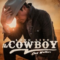 Purchase Clay Walker - Long Live The Cowboy