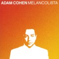 Buy Adam Cohen - Melancolista Mp3 Download