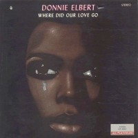Purchase Donnie Elbert - Where Did Our Love Go (Vinyl)
