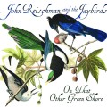 Buy John Reischman & The Jaybirds - On That Other Green Shore Mp3 Download