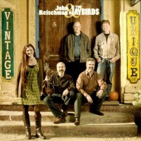 Purchase John Reischman & The Jaybirds - Vintage & Unique