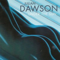 Purchase Julian Dawson - Under The Sun