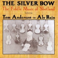 Purchase Aly Bain - The Silver Bow (With Tom Anderson)