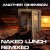 Buy Naked Lunch - Another Dimension (Naked Lunch Remixed) Mp3 Download
