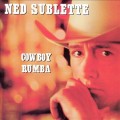 Buy Ned Sublette - Cowboy Rumba Mp3 Download