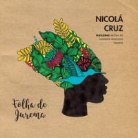 Purchase Nicola Cruz - Folha De Jurema (MCD)