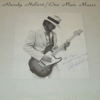 Purchase Randy Hebert - One Man Music (Vinyl)