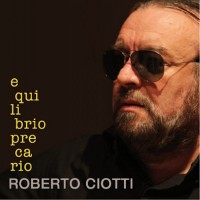 Purchase Roberto Ciotti - Equilibrio Precario